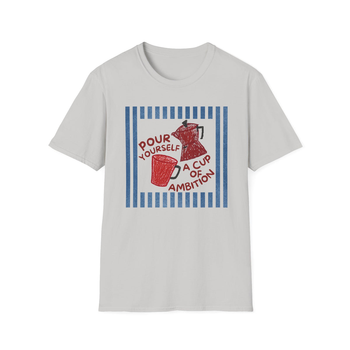 Dolly Tribute Shirt, Pour Ambition Quote, Coffee Lover, Mental Health Dopamine Aesthetic T-Shirt