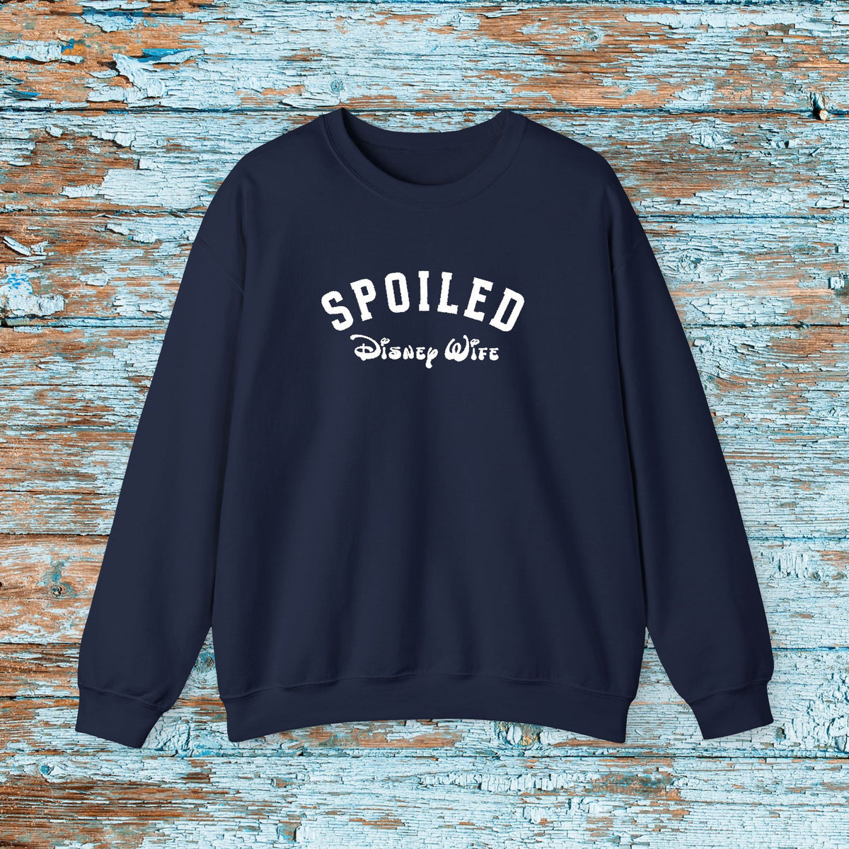 Spoiled Disney Wife Sweatshirt | Mom Wife Disney Pullover