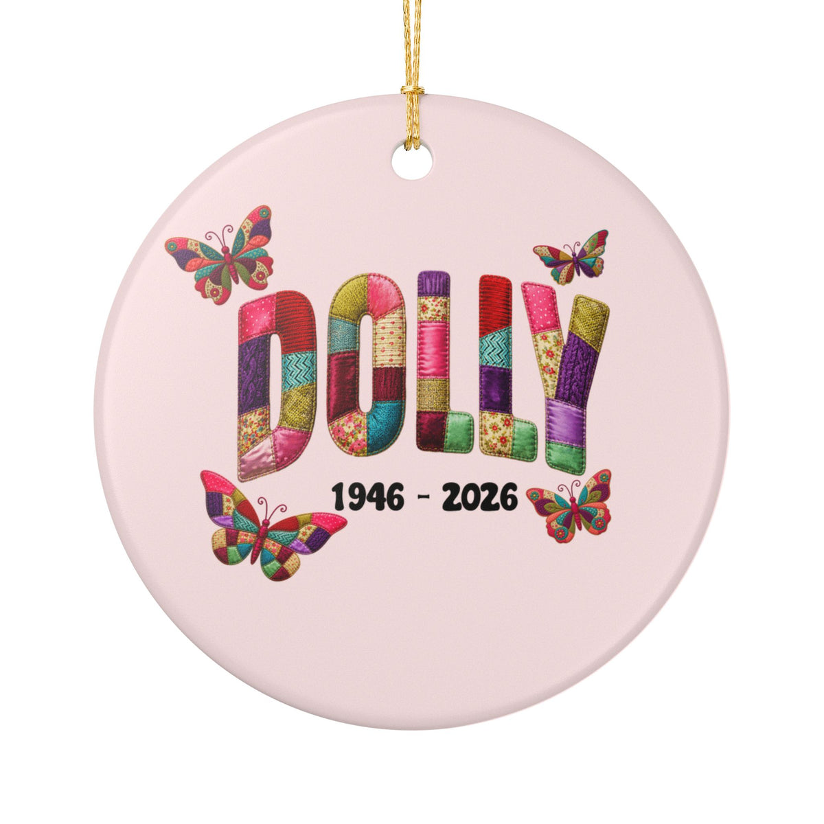 Colorful Faux Quilted Dolly Christmas Ornament Ceramic Ornament | Memorial Dates 1946-2026