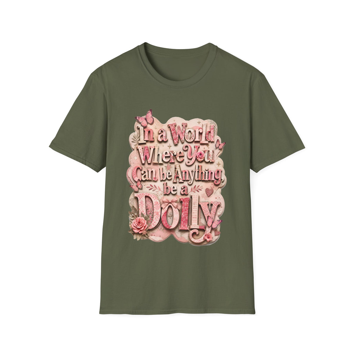 Dolly Tribute Shirt, Be a Dolly, Scrapbook Aesthetic, Remember Dolly, Inspirational Typography T-Shirt