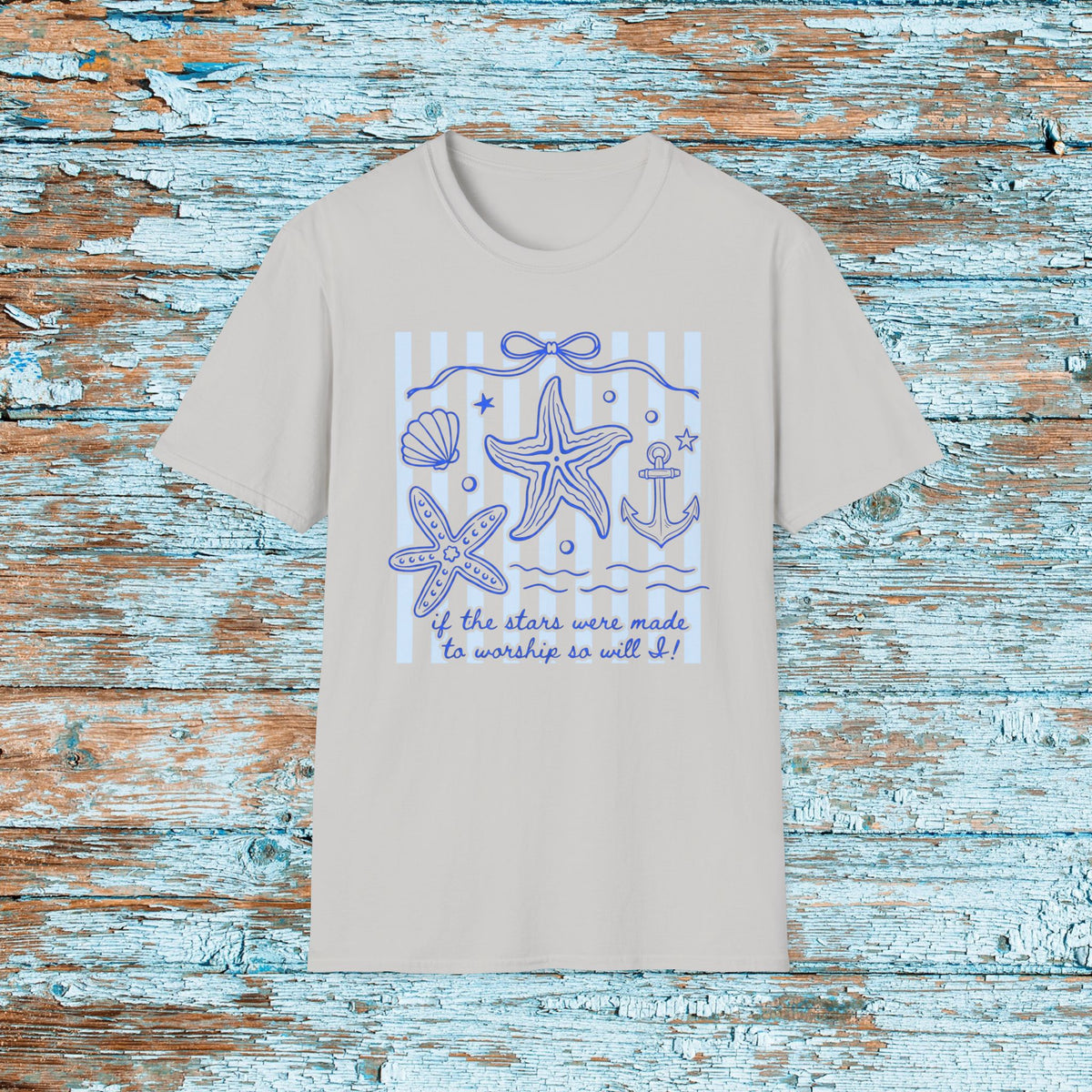 If the Stars Were Made to Worship So Will I T-Shirt | Christian Nautical Starfish Anchor