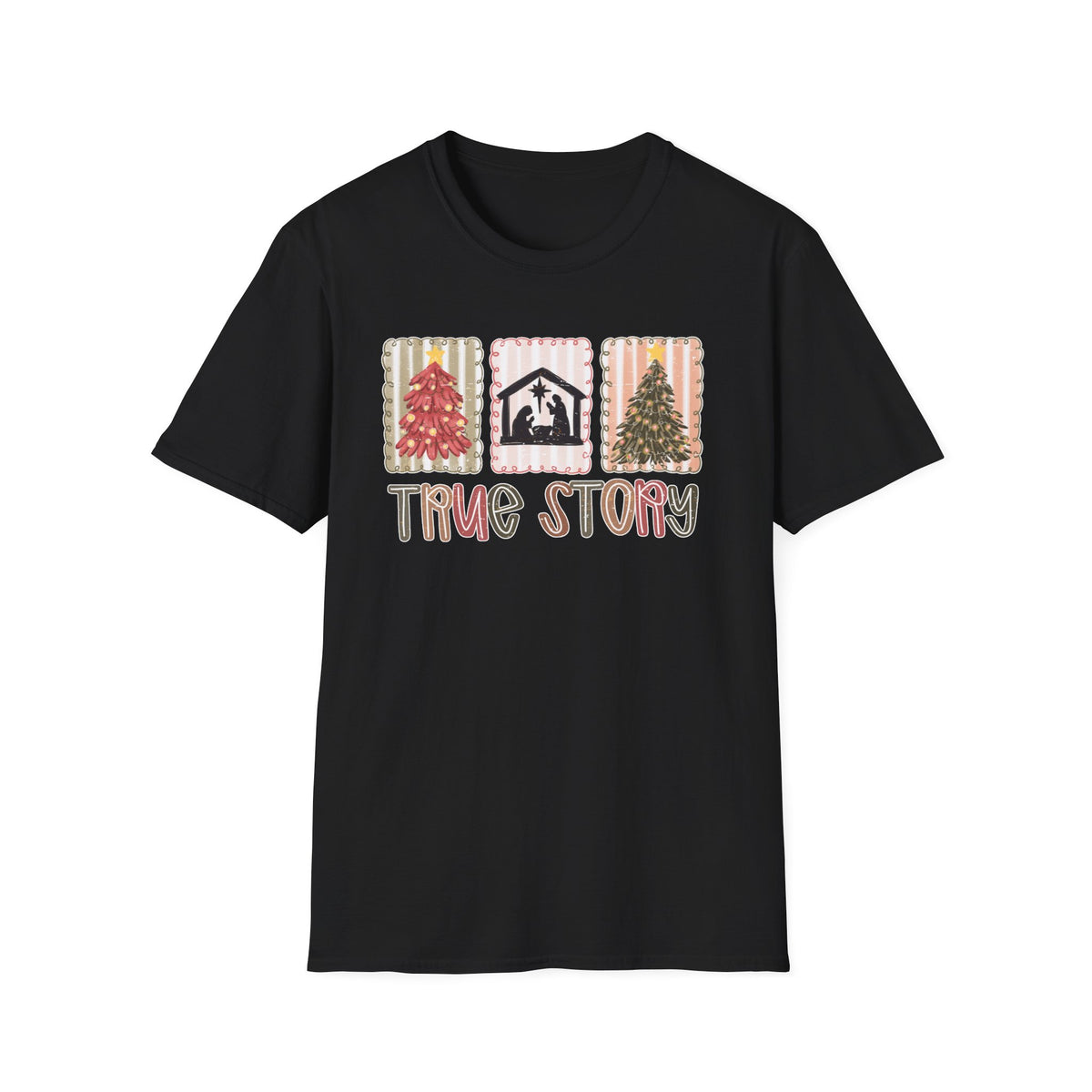 True Story Unisex Softstyle T-Shirt