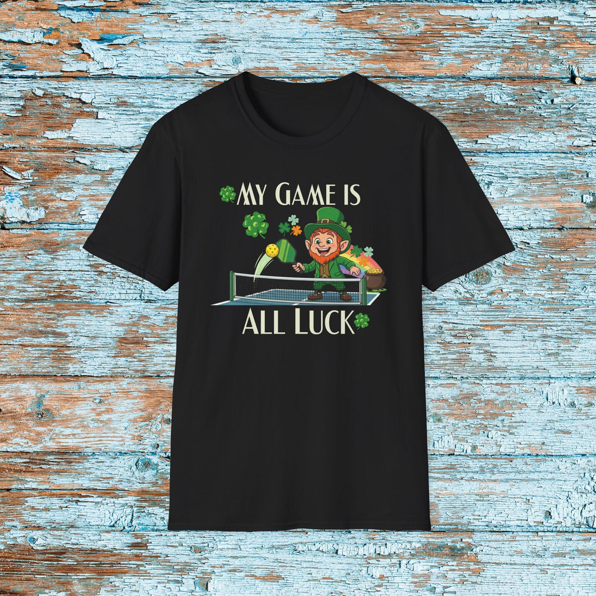 Funny Pickleball T Shirt, Game is ALL Luck, Lucky St Patricks Day Pickleball Tee, Leprechaun Pickleball Gift, Player Shirt