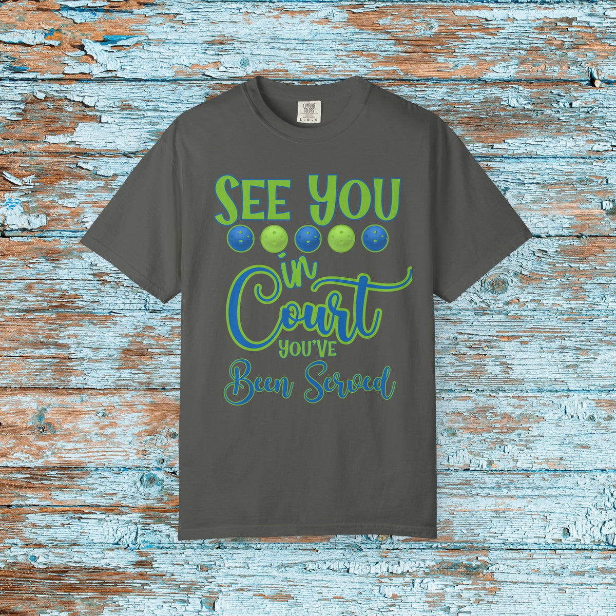 Pickleball Funny Comfort Colors Shirt See You in Court Pickleball Shirt for Her Him Gift for Mom Dad Team Shirt Pickleball Lover Player Gift