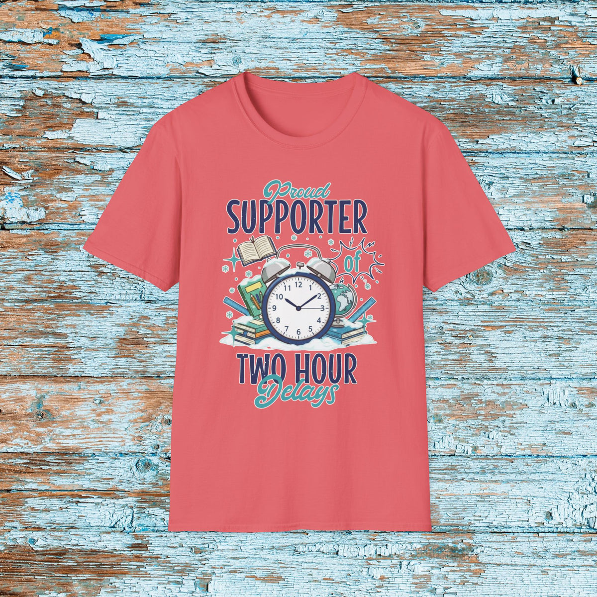 Proud Supporter of Two Hour Delays Unisex Softstyle T-Shirt