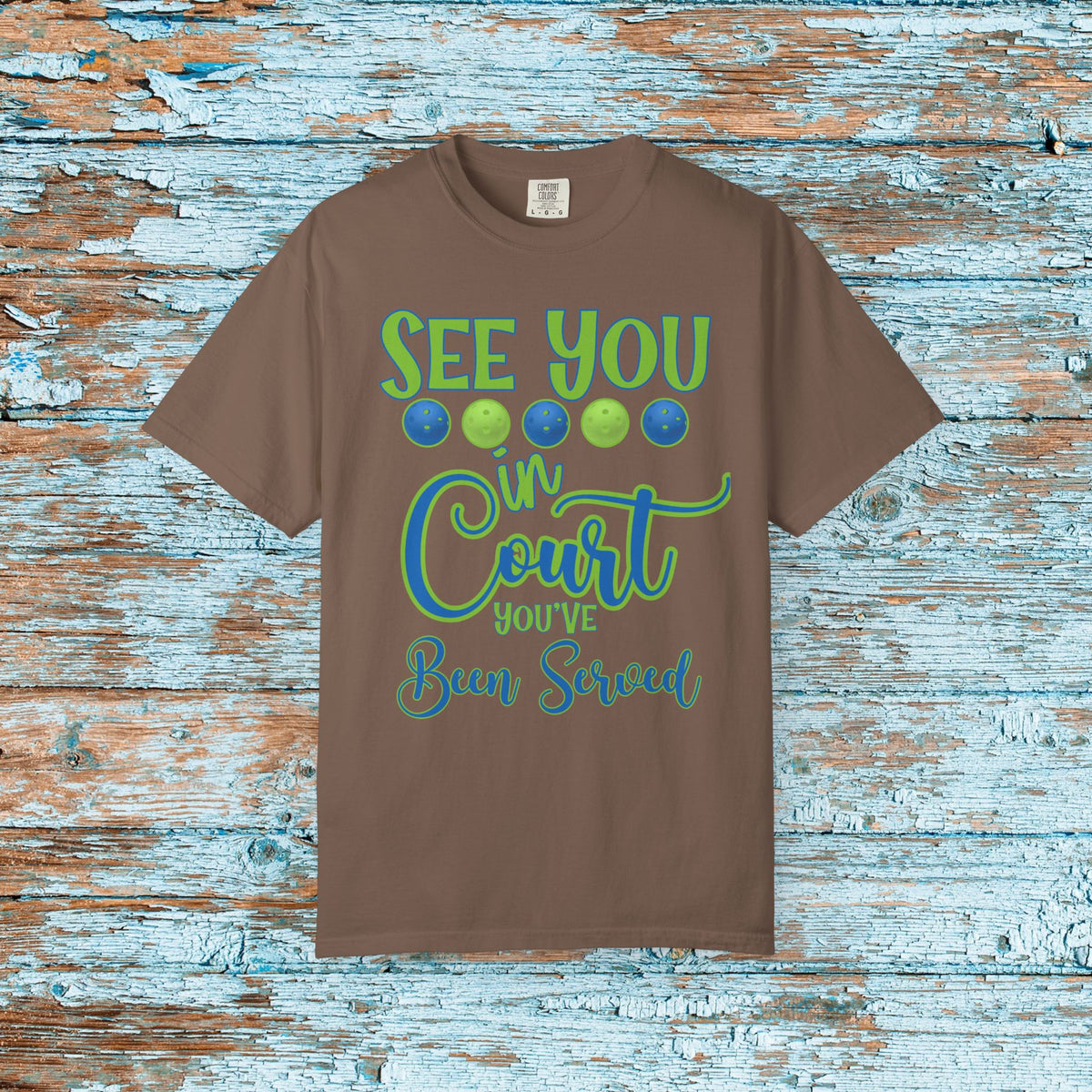 Pickleball Funny Comfort Colors Shirt See You in Court Pickleball Shirt for Her Him Gift for Mom Dad Team Shirt Pickleball Lover Player Gift