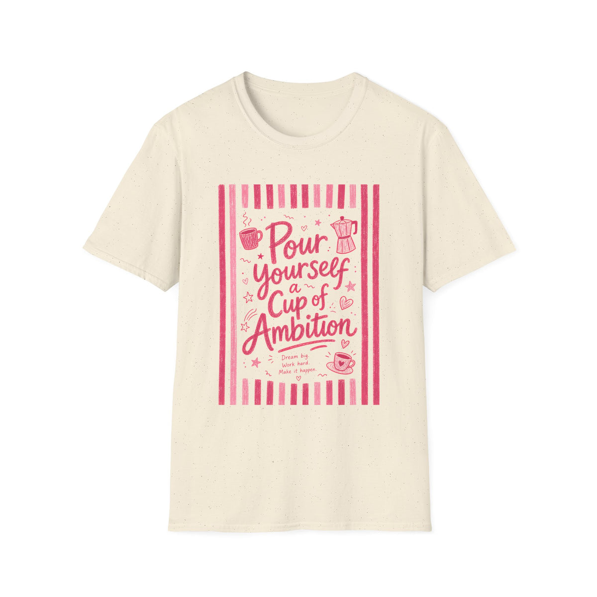 Dolly Tribute Shirt, Pour Ambition Quote, Coffee Lover, Mental Health Dopamine Aesthetic T-Shirt