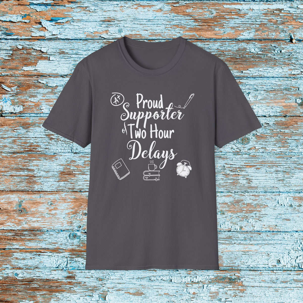 Funny Teacher Two Hour Delay Shirt, To Me There Can Never Be Too Many Two Hour Delays, Humorous Grammar TShirt, Snow Day, Matching Team