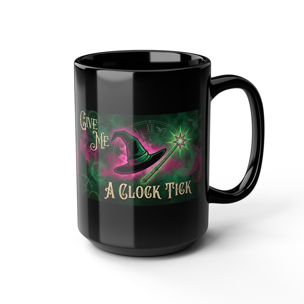 Funny Give Me a Clock Tick Wicked Black Mug (11oz, 15oz) Morning Coffee, Afternoon Tea Cup, Bestie Gift, Good vs Bad, Witch Hat Magic Wand