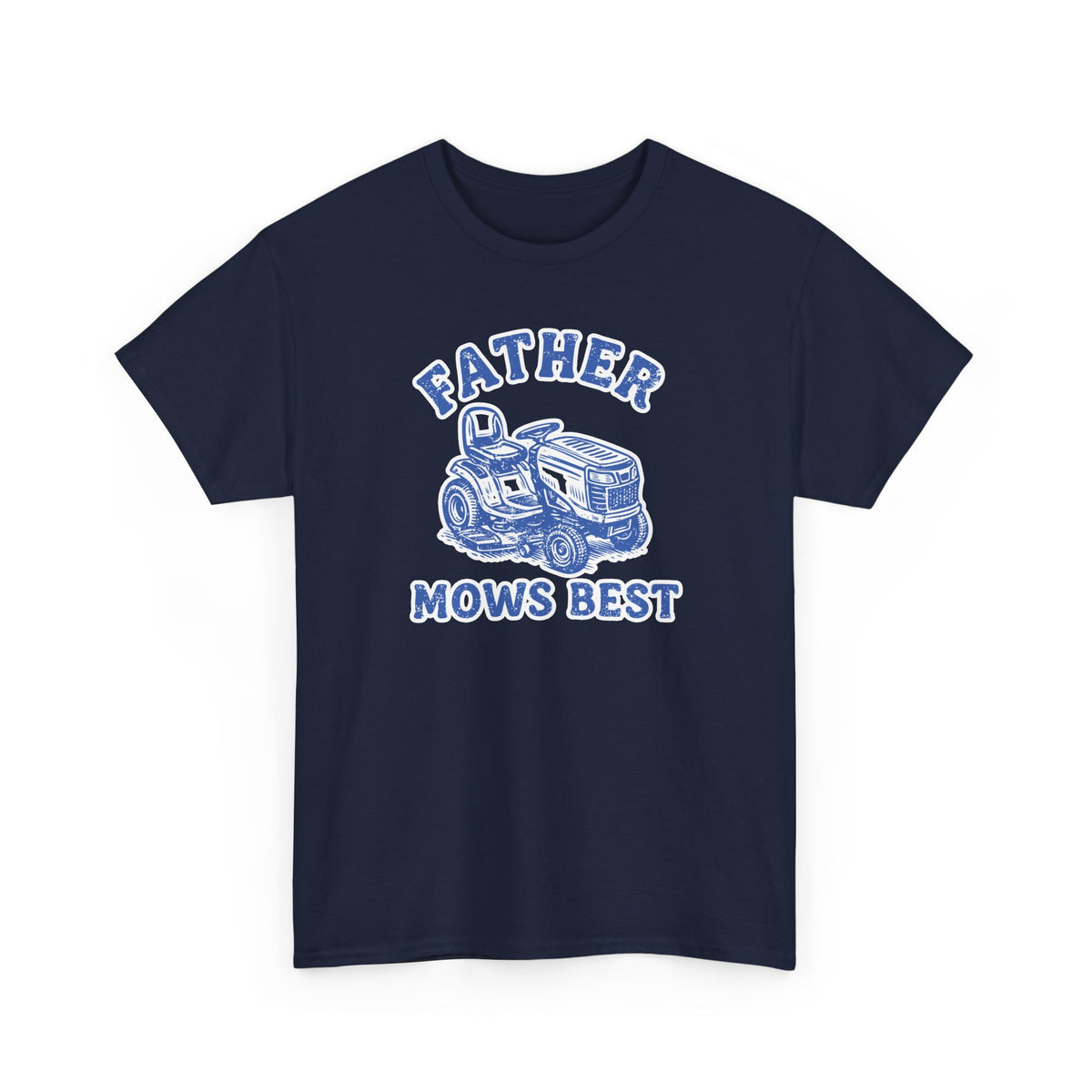 Funny Father's Day T-Shirt Father Mows Best New Dad Gift, Father's Day Shirt, Dad Life Tee, Gift for Dad, Husband Gift