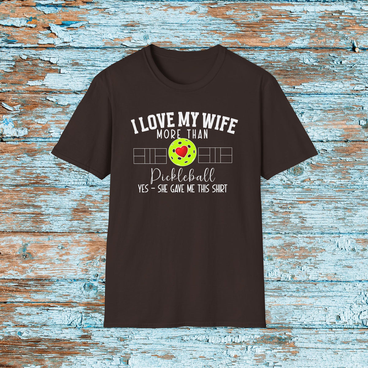 Funny Pickleball Shirt Gift for Husband from Wife, Pickleball Player Shirt, T-shirt for Hubby, Love Pickleball Shirt