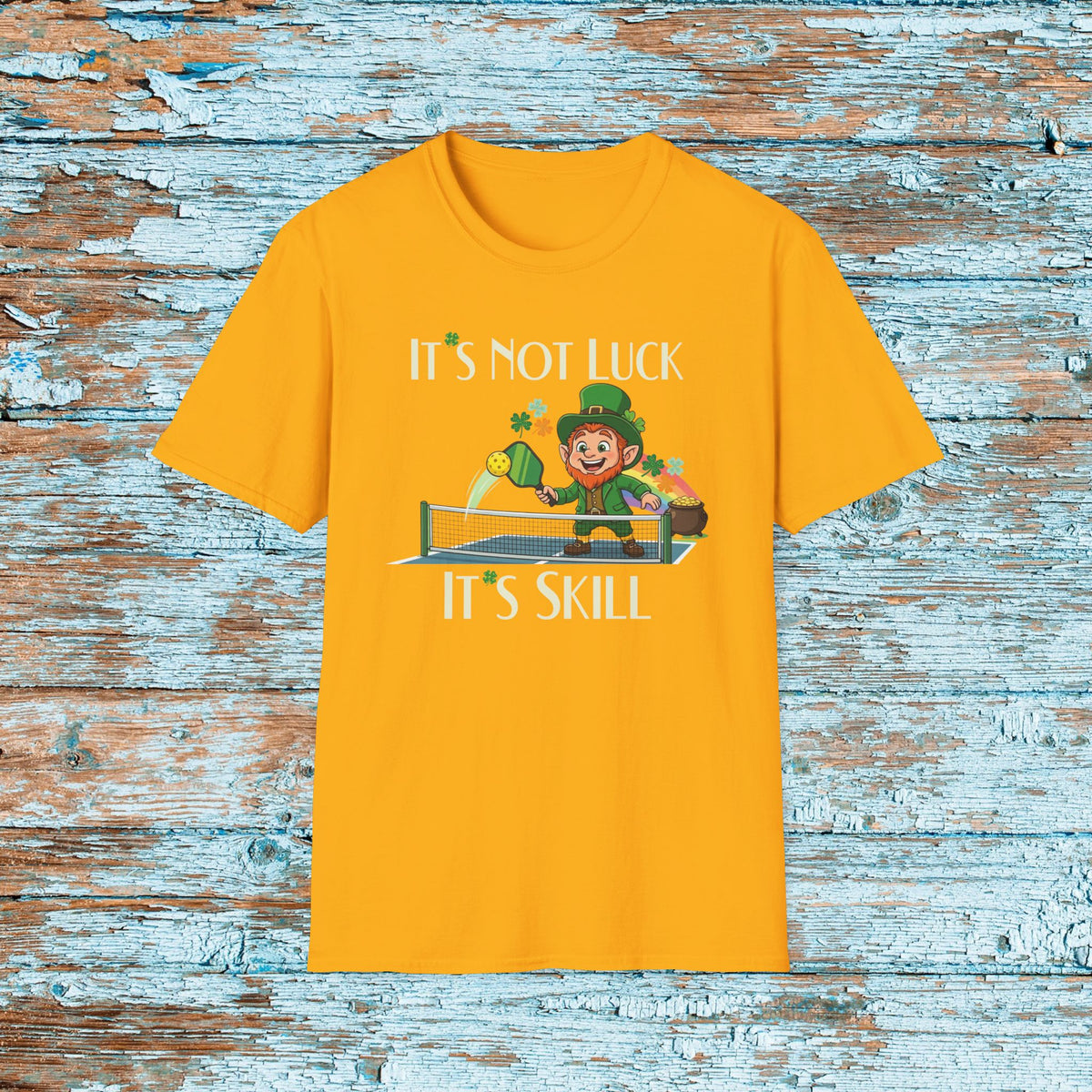 Its Not Luck Its Skill Pickleball Shirt, Funny Pickleball T Shirt, St Patricks Day Pickleball Tee, Leprechaun Pickleball Gift, Player Shirt