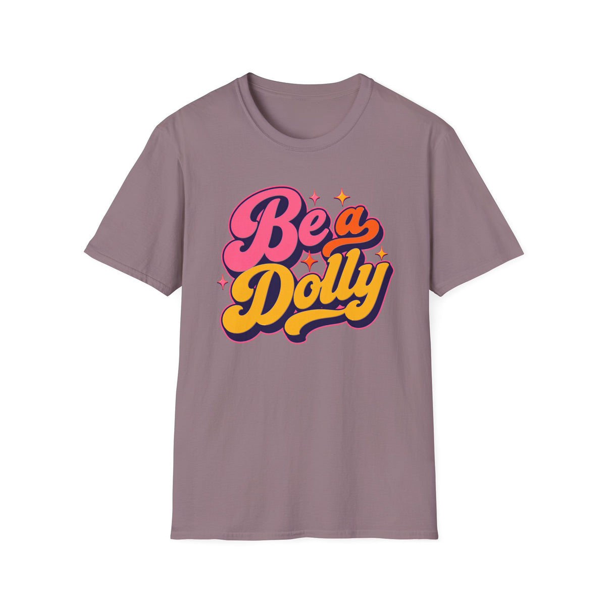 Dolly Tribute Shirt, Be a Dolly, Bold Vintage Aesthetic, Remember Dolly, Inspirational Typography T-Shirt