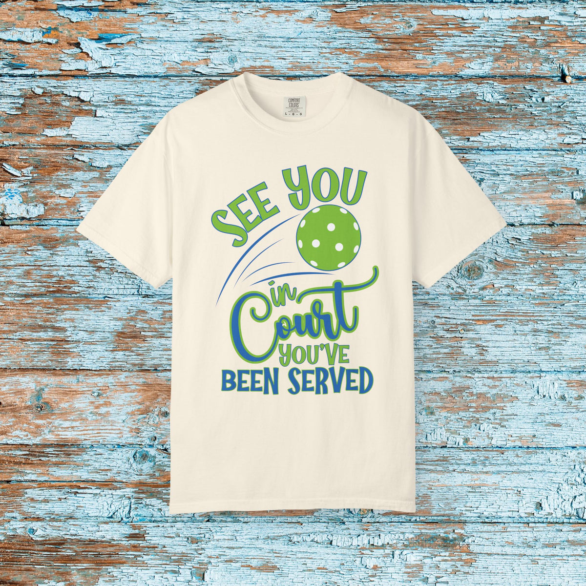 Pickleball Funny Comfort Colors Shirt See You in Court Pickleball Shirt for Her Him Gift for Mom Dad Team Shirt Pickleball Lover Player Gift