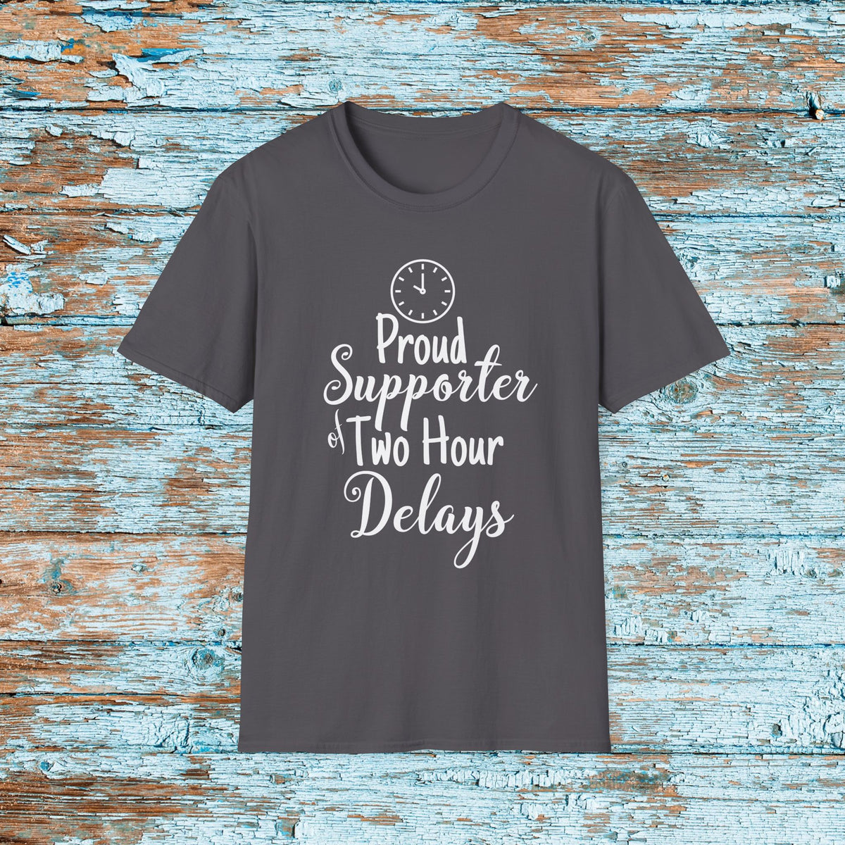 Funny Teacher Two Hour Delay Shirt, To Me There Can Never Be Too Many Two Hour Delays, Humorous Grammar TShirt, Snow Day, Matching Team