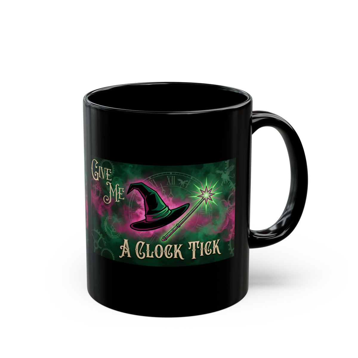 Funny Give Me a Clock Tick Wicked Black Mug (11oz, 15oz) Morning Coffee, Afternoon Tea Cup, Bestie Gift, Good vs Bad, Witch Hat Magic Wand