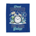 Teacher Gift Funny Velveteen Plush Blanket Proud Supporter of Two Hour Delays
