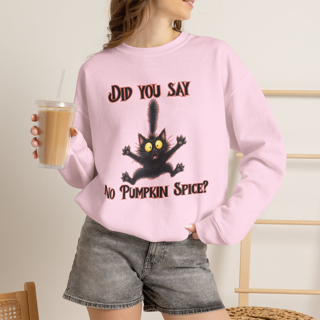 Did You Say No Pumpkin Spice? Sweatshirt | Spooky Cat Halloween Crewneck