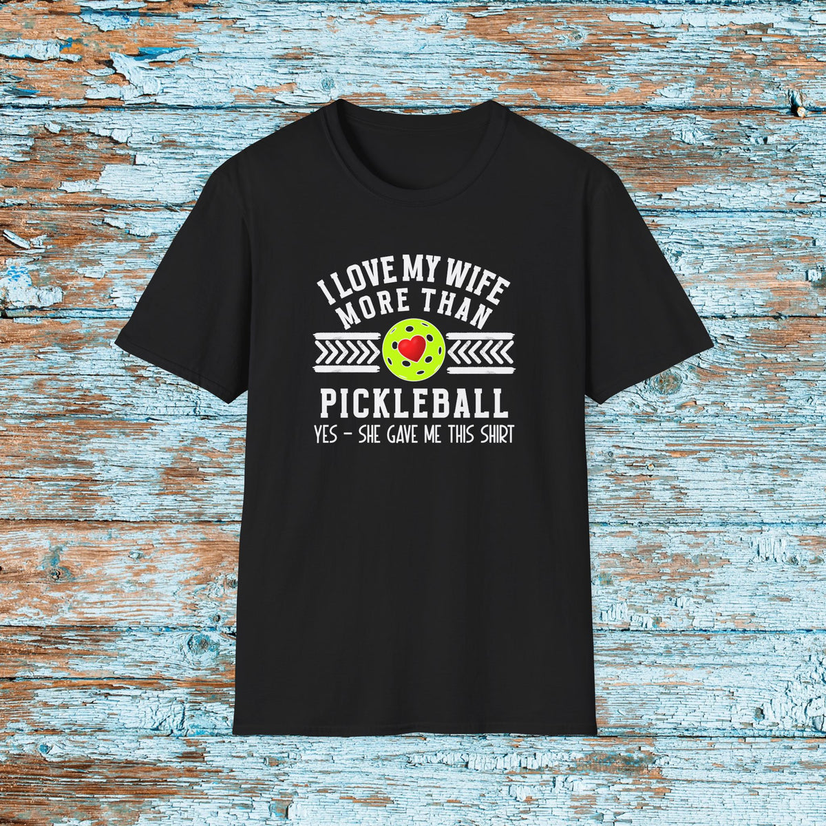 Funny Pickleball Shirt Gift for Husband from Wife, Pickleball Player Shirt, T-shirt for Hubby, Love Pickleball Shirt