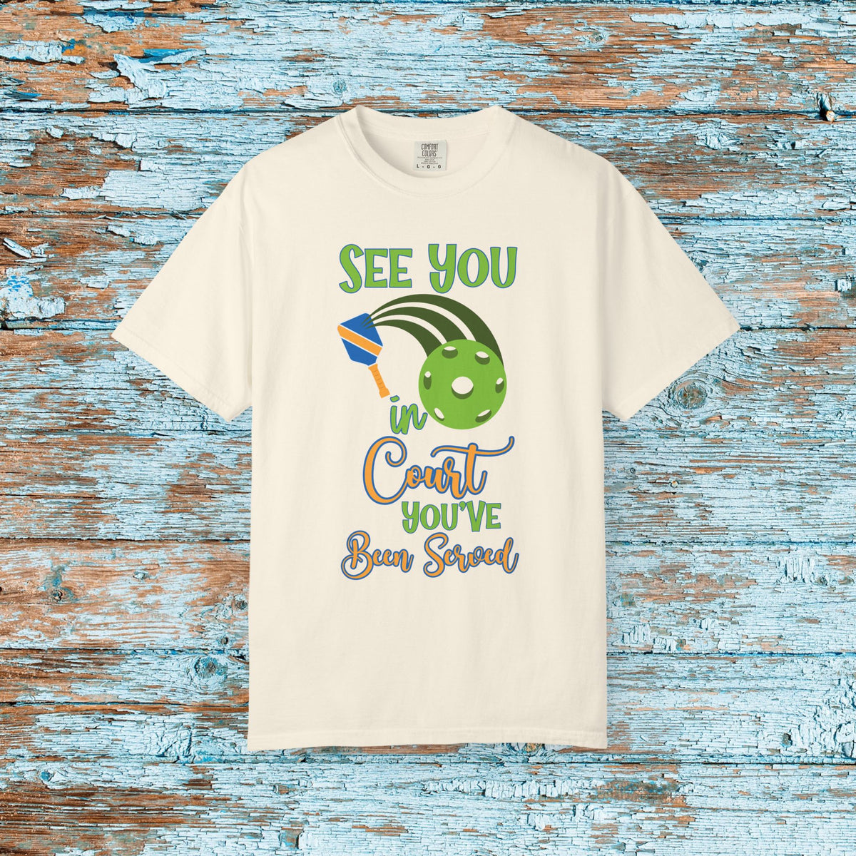 Pickleball Funny Comfort Colors Shirt See You in Court Pickleball Shirt for Her Him Gift for Mom Dad Team Shirt Pickleball Lover Player Gift