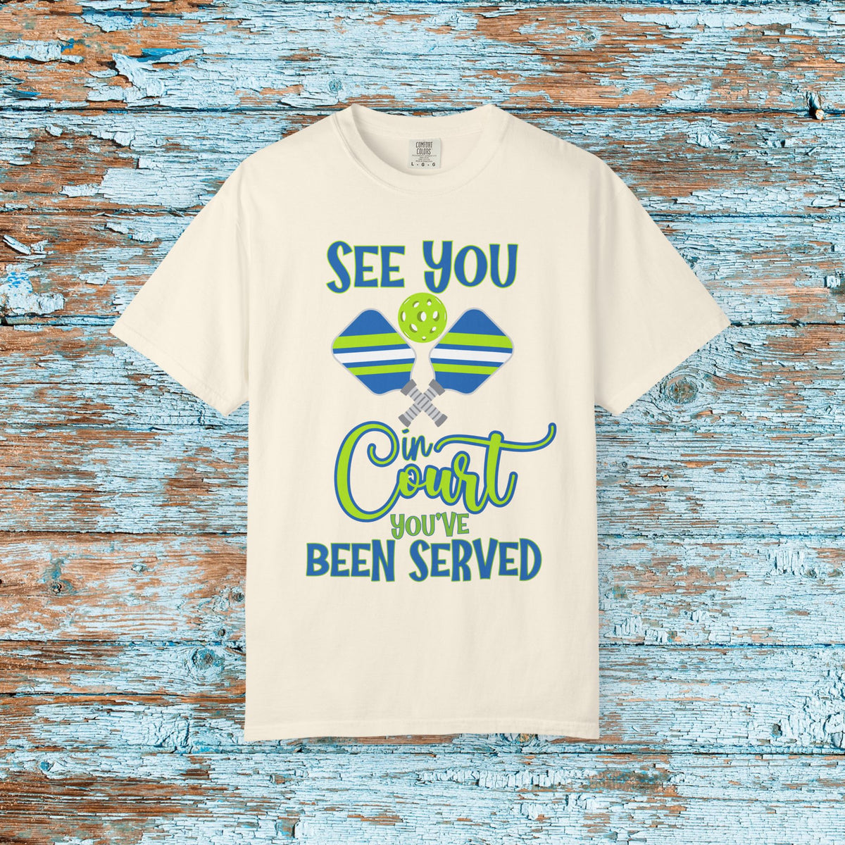 Pickleball Funny Comfort Colors Shirt See You in Court Pickleball Shirt for Her Him Gift for Mom Dad Team Shirt Pickleball Lover Player Gift