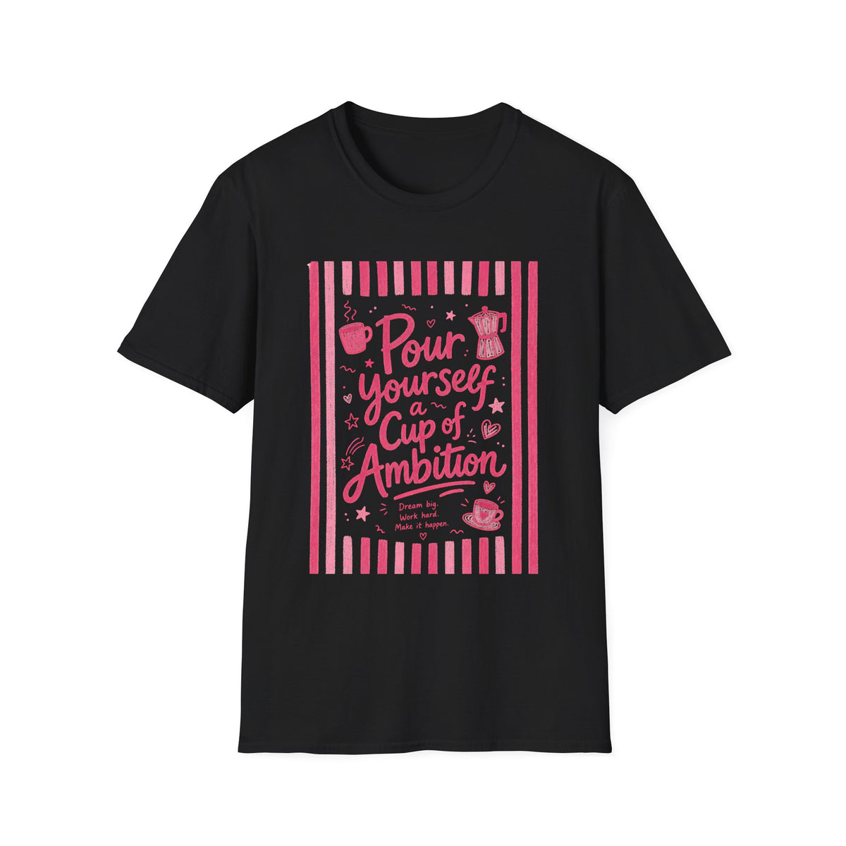 Dolly Tribute Shirt, Pour Ambition Quote, Coffee Lover, Mental Health Dopamine Aesthetic T-Shirt
