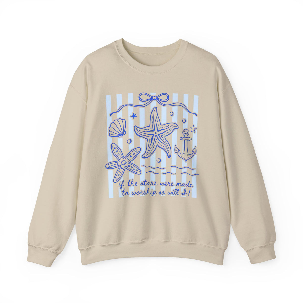 If the Stars Were Made to Worship Starfish Anchor Sweatshirt