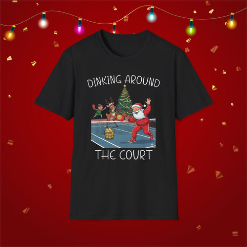 Christmas Pickleball Funny Santa Dinking Around the Court Unisex Softstyle T-Shirt Team Shirt for Mom Grandma Dad Favorite Player Gift Xmas