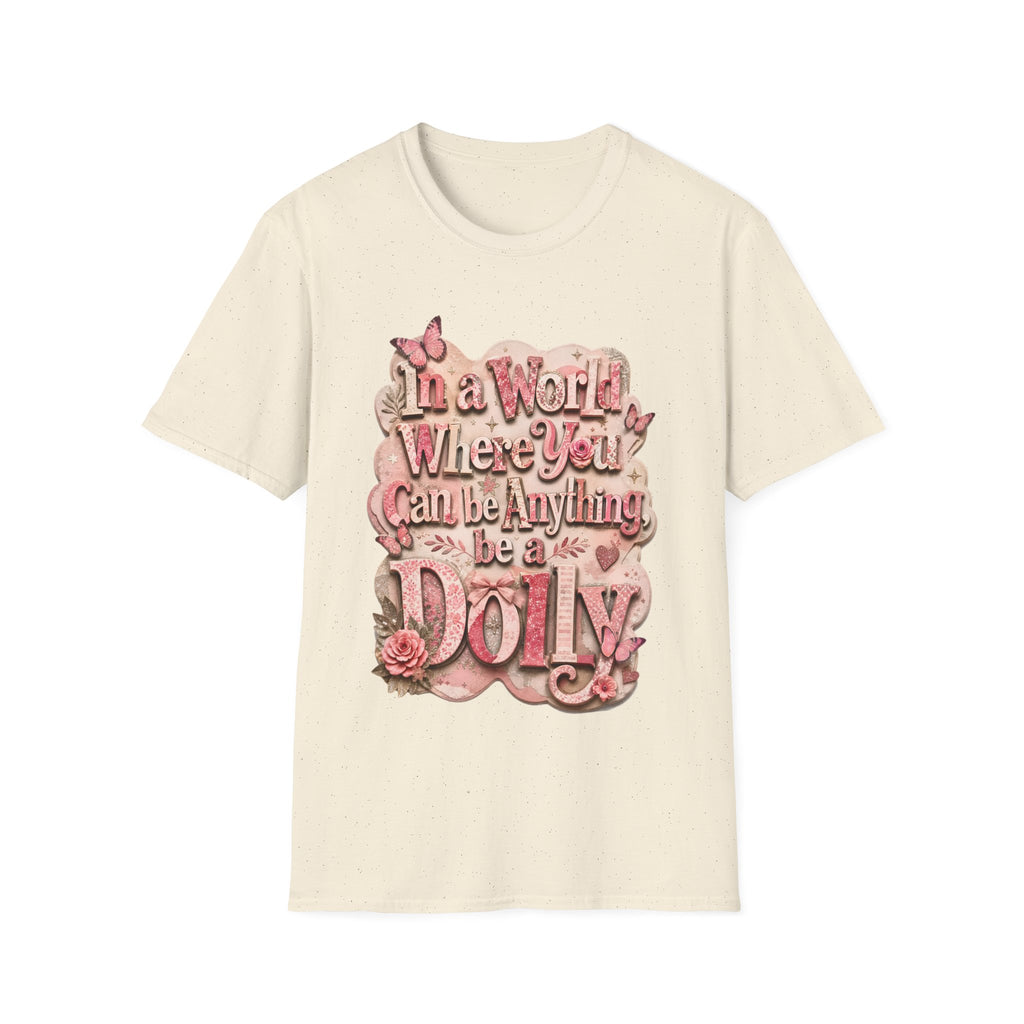 Dolly Tribute Shirt, Be a Dolly, Scrapbook Aesthetic, Remember Dolly, Inspirational Typography T-Shirt