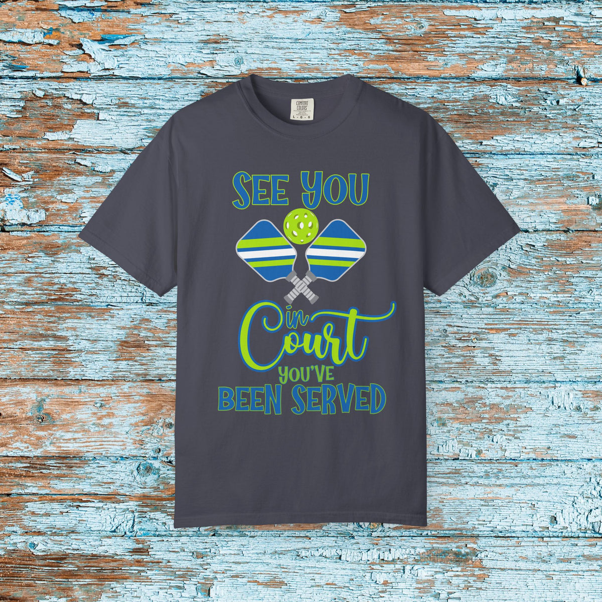 Pickleball Funny Comfort Colors Shirt See You in Court Pickleball Shirt for Her Him Gift for Mom Dad Team Shirt Pickleball Lover Player Gift