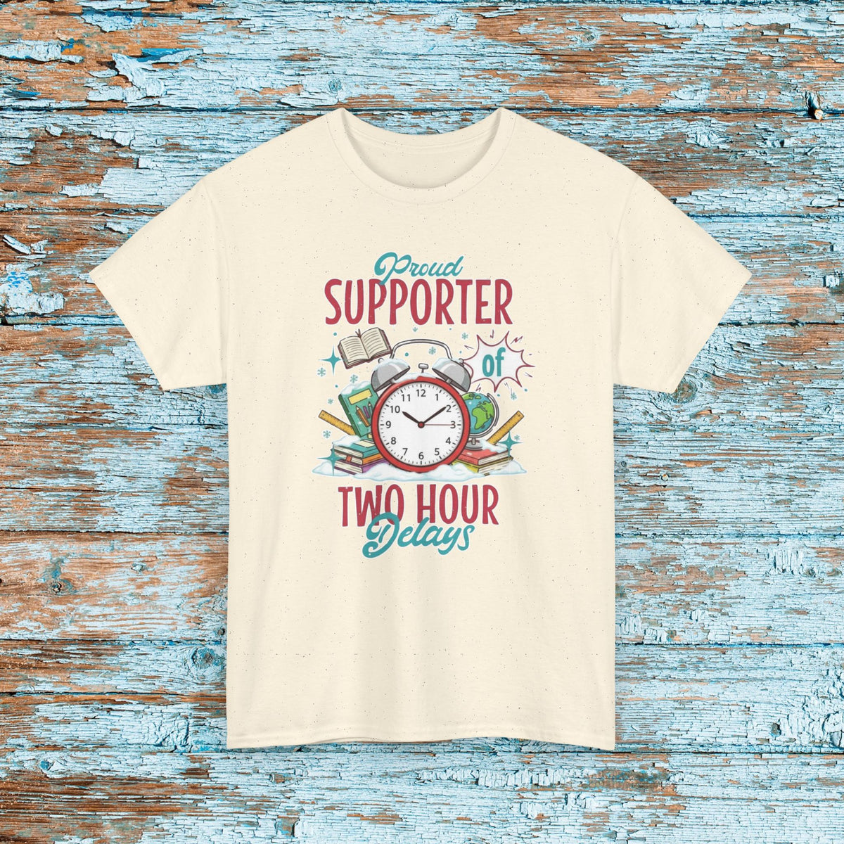 Teacher Funny Two Hour Delay T-Shirt, Unisex Heavy Cotton Tee for Proud Supporters of Hour Delays, Snow Day Shirt, Matching Team, Humorous