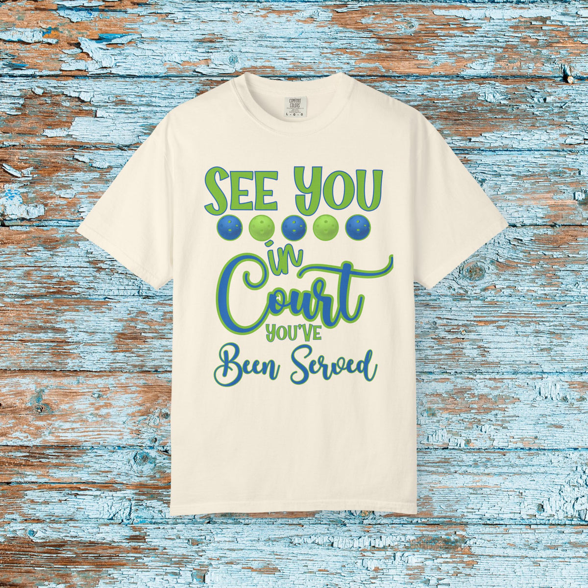 Pickleball Funny Comfort Colors Shirt See You in Court Pickleball Shirt for Her Him Gift for Mom Dad Team Shirt Pickleball Lover Player Gift