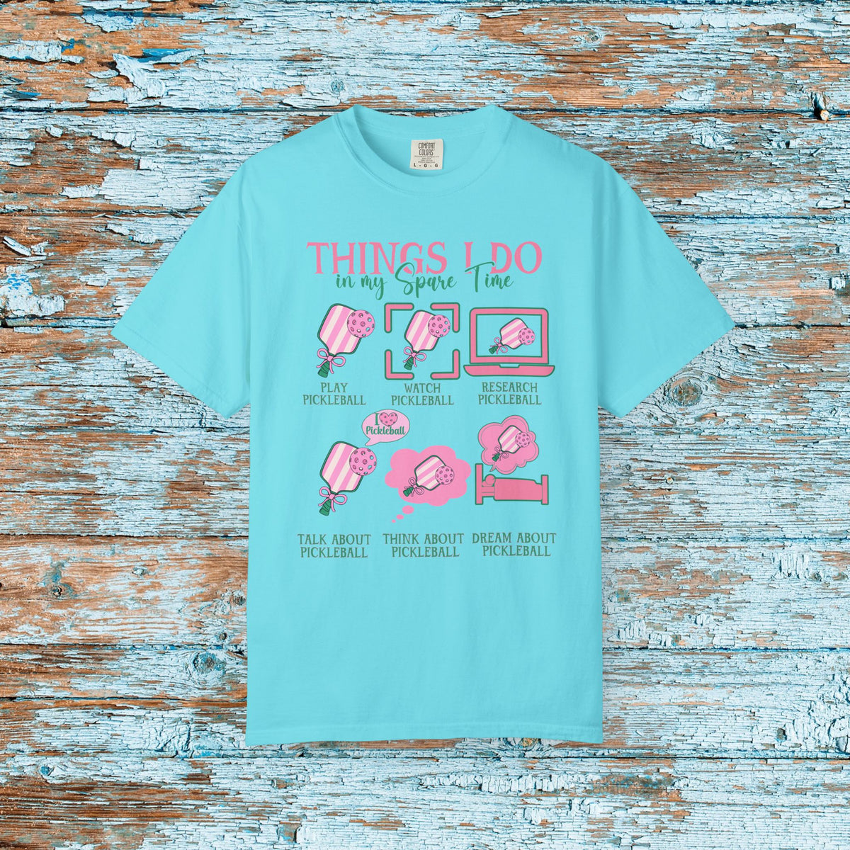 Pickleball Funny Comfort Colors Shirt Things I Do in My Spare Time Pickleball Shirt for Her Him Gift for Mom Team Pickleball Lover Player