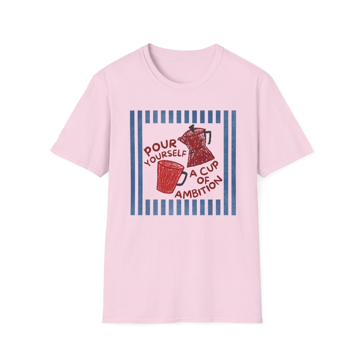 Dolly Tribute Shirt, Pour Ambition Quote, Coffee Lover, Mental Health Dopamine Aesthetic T-Shirt