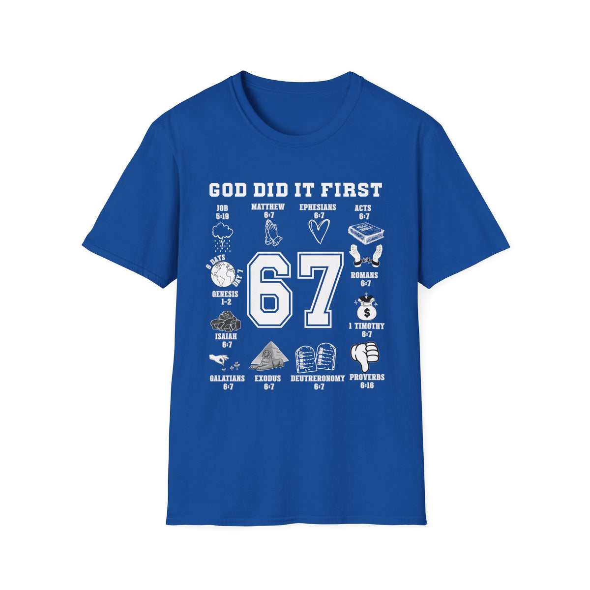 God Did It First Christian 6 7 Shirt, Bible Verse Faith Tee, Trendy Scripture T-Shirt, Sunday School Teacher Gift, Pastor Christian Apparel