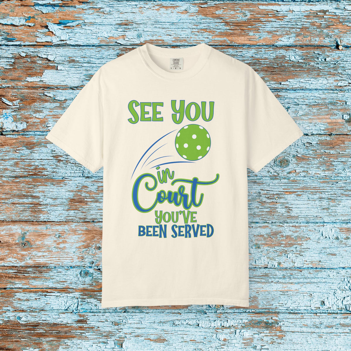 Pickleball Funny Comfort Colors Shirt See You in Court Pickleball Shirt for Her Him Gift for Mom Dad Team Shirt Pickleball Lover Player Gift