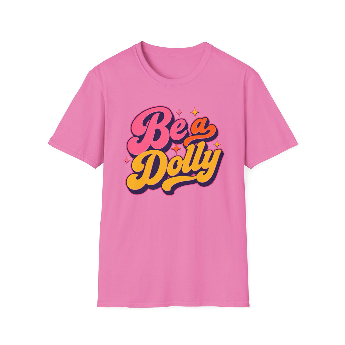 Dolly Tribute Shirt, Be a Dolly, Bold Vintage Aesthetic, Remember Dolly, Inspirational Typography T-Shirt
