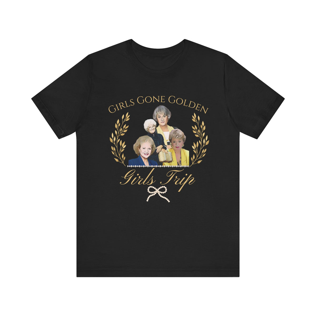 Girls Gone Golden Girls Grip, The Golden Girls Fan Shirt, Sophia Rose Blanche Dorothy Golden Girls Gift, 80s TV, Shirt For Women