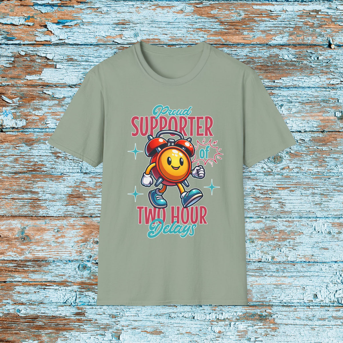 Teacher Funny Two Hour Delay Shirt, Proud Supporter of Hour Delays, Humorous Team TShirt, Snow Day, Matching Team