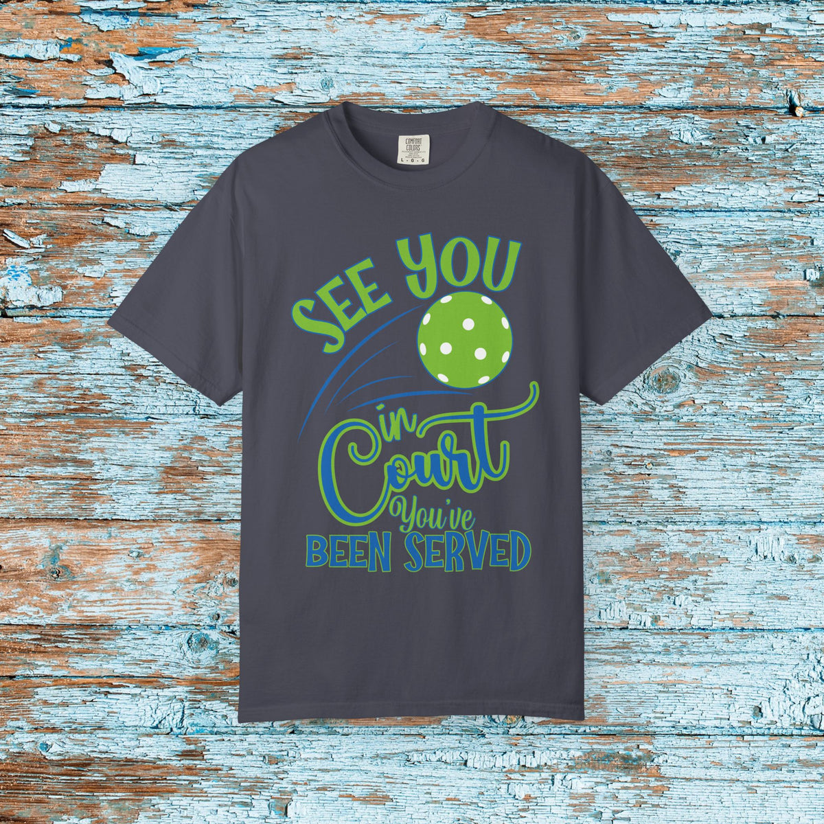 Pickleball Funny Comfort Colors Shirt See You in Court Pickleball Shirt for Her Him Gift for Mom Dad Team Shirt Pickleball Lover Player Gift