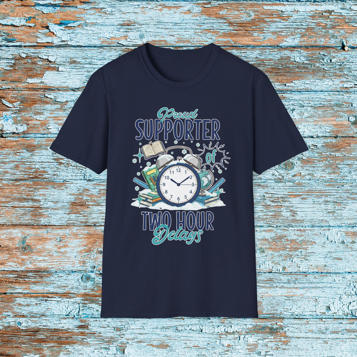 Teacher Two Hour Delay Shirt, Funny Proud Supporter of Two Hour Delays, Humorous Team TShirt, Snow Day, Matching Team