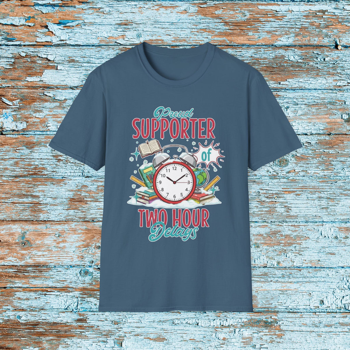 Teacher Two Hour Delay Funny Shirt, Proud Supporter of Two Hour Delays, Humorous Team TShirt, Snow Day, Matching Team