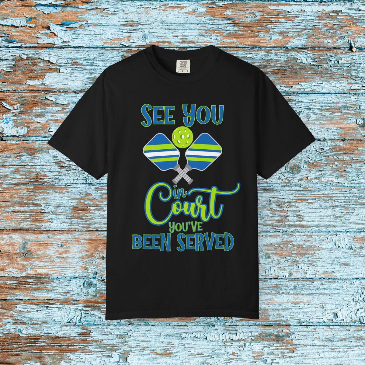 Pickleball Funny Comfort Colors Shirt See You in Court Pickleball Shirt for Her Him Gift for Mom Dad Team Shirt Pickleball Lover Player Gift