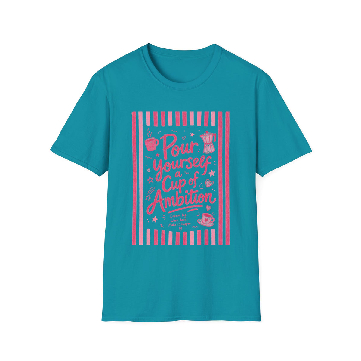 Dolly Tribute Shirt, Pour Ambition Quote, Coffee Lover, Mental Health Dopamine Aesthetic T-Shirt