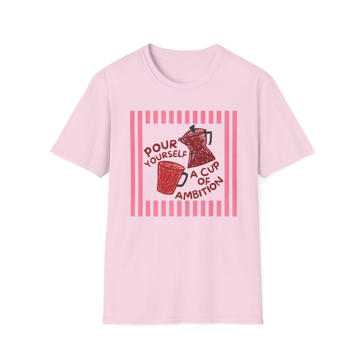 Dolly Tribute Shirt, Pour Ambition Quote, Coffee Lover, Mental Health, Hand Drawn, Dopamine Aesthetic T-Shirt
