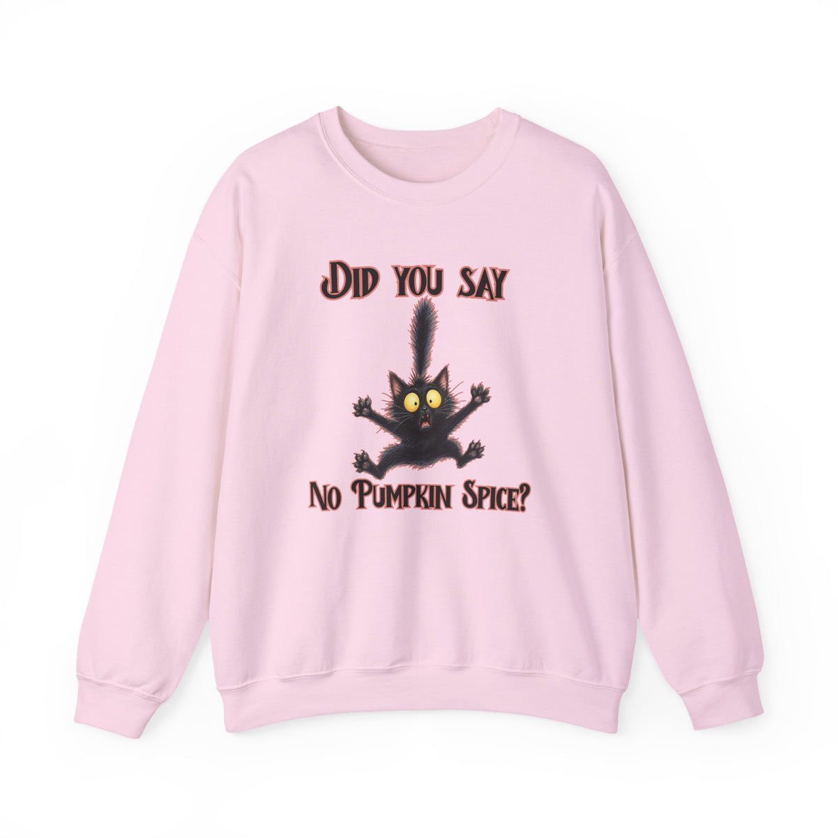 Did You Say No Pumpkin Spice? Sweatshirt | Spooky Cat Halloween Crewneck