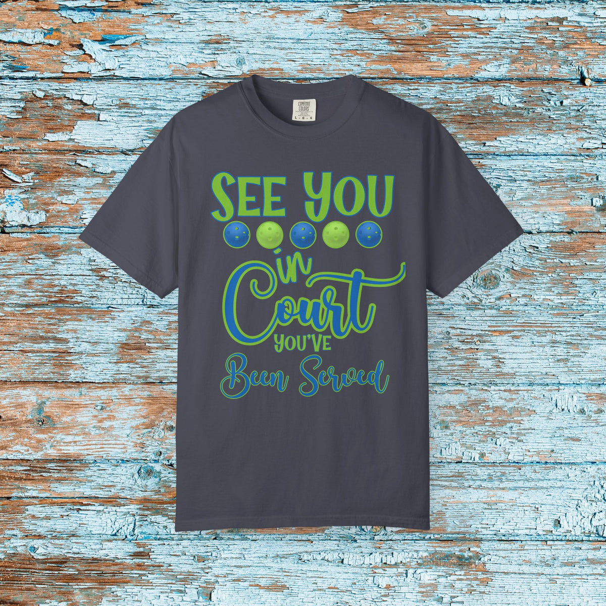 Pickleball Funny Comfort Colors Shirt See You in Court Pickleball Shirt for Her Him Gift for Mom Dad Team Shirt Pickleball Lover Player Gift