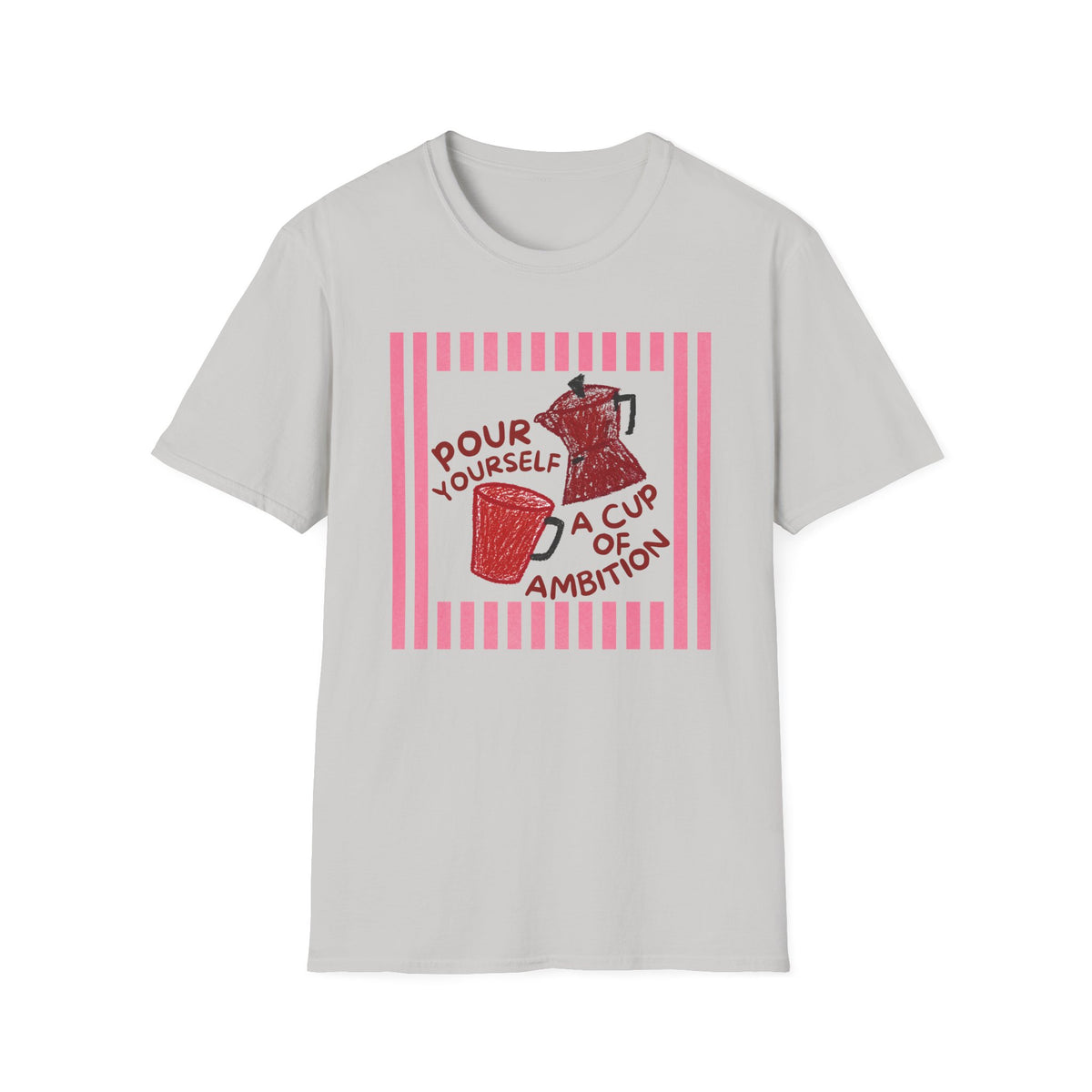 Dolly Tribute Shirt, Pour Ambition Quote, Coffee Lover, Mental Health, Hand Drawn, Dopamine Aesthetic T-Shirt
