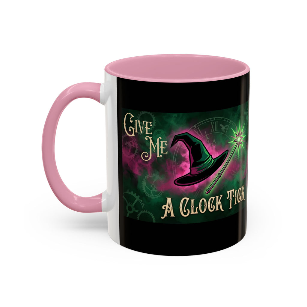 Funny Wicked Witch Mug, Give Me a Clock Tick Wicked Cup, Witchy Coffee Mug, Good vs Bad Humor Mug, Bestie Gift Tea Cup