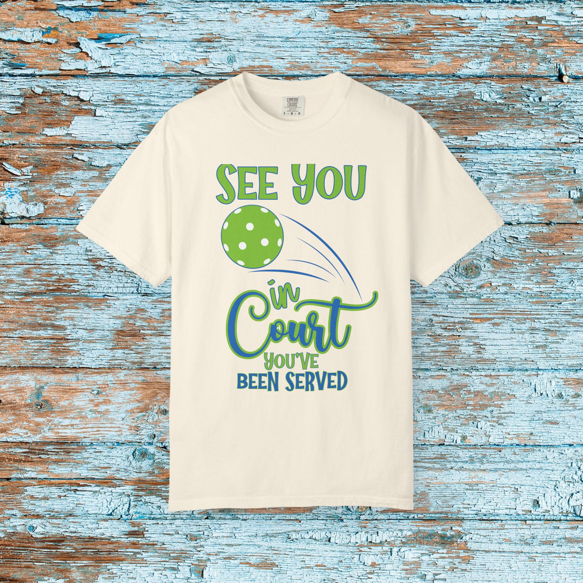 Pickleball Funny Comfort Colors Shirt See You in Court Pickleball Shirt for Her Him Gift for Mom Dad Team Shirt Pickleball Lover Player Gift